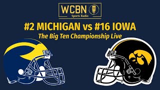 Football Big Ten Championship 2 Michigan vs 16 Iowa [upl. by Picco]