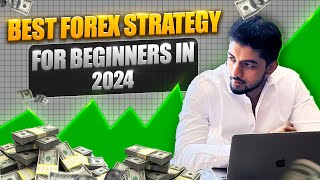 Best Forex strategy for beginners in 2024 [upl. by Harden]