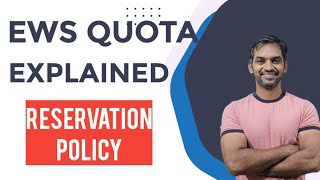 EWS Quota Explained  Reservation policy [upl. by Iret]