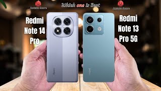 Redmi Note 14 Pro vs Redmi Note 13 Pro 5G Full comparison ⚡Which one is Best [upl. by Benisch]