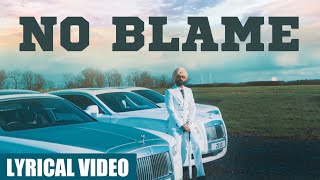 No Blame Lyrical Video  Tarsem Jassar ft Shortie Littlelox  Punjabi Songs 2022 [upl. by Adyaj]