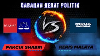 Debat Politik  Pakcik Shabri amp Keris Malaya [upl. by Francis]