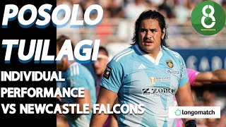 POSOLO TUILAGI AGAINST NEWCASTLE FALCONS  INDIVIDUAL PERFORMANCE  rugby Top14 [upl. by Olemrac]