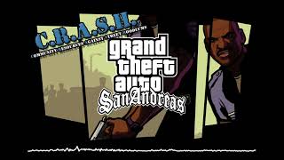 GTA San Andreas  CRASH Theme REMASTERED amp EXTENDED [upl. by Darn799]