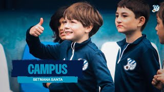 Campus Setmana Santa 2024 [upl. by Neehsar325]