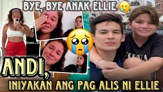 Andi di mapigil ang pag iyak ng umalis si Ellie at umuwi ng Manila kasama ng kanyang Daddy Jake [upl. by Iemaj]