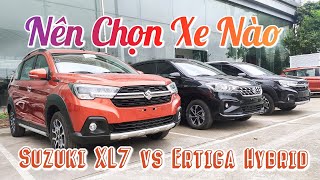 Suzuki XL7 và Ertiga Hybrid Nên Chọn Xe Nào [upl. by Assyle]