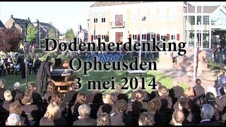 Dodenherdenking Opheusden 3 mei 2014 [upl. by Ezarras847]