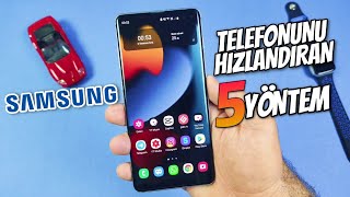 Samsung Telefonunuzu Hızlandırmanın 5 Yöntemi [upl. by Kcirre]