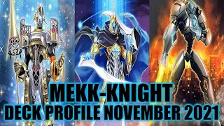 MEKKKNIGHT DECK PROFILE NOVEMBER 2021 YUGIOH [upl. by Houston]