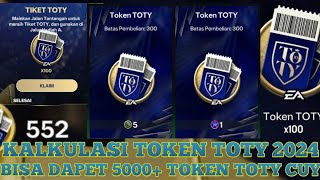 KALKULASI DAN CARA MENDAPATKAN TOKEN TOTY FC MOBILE 2024  BISA DAPET 5000 TOKEN TOTY CUY [upl. by Pinebrook]