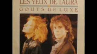 Gouts de luxe  Les yeux de Laura extended version [upl. by Novart94]