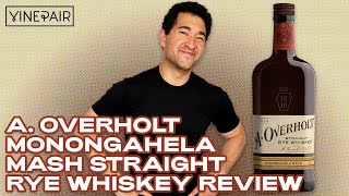 A Overholt Monongahela Mash Straight Rye Whiskey Review [upl. by Otes]