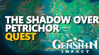 The Shadow Over Petrichor Genshin Impact [upl. by Nossaj]