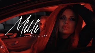 SCHWESTA EWA  MILLI Official Video [upl. by Aleciram]