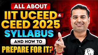 All about IIT UCEED AND CEED 2025 Syllabus and How to prepare for it [upl. by Randi]