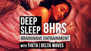 8 Hours THETA and DELTA Isochronic Tones For Deep Sleep  Brainwave Entrainment [upl. by Nedi42]