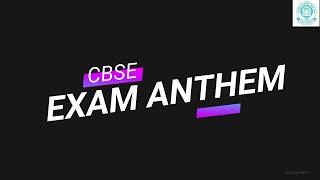 CBSE Exam Anthem [upl. by Watters87]