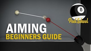 How To Aim In Pool  Beginners Guide  Pool School [upl. by Elletnahc716]