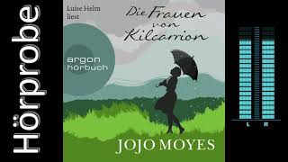 Jojo Moyes Die Frauen von Kilcarrion Hörprobe [upl. by Amhser]