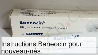 Baneocin poudre instructions dutilisation pour les nouveaunés et les enfants de moins dun an [upl. by Vil]