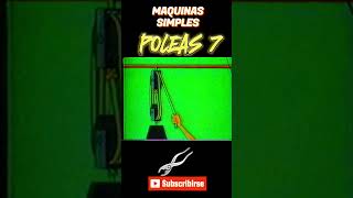 MAQUINAS SIMPLES POLEAS 7 fisica physics mecanica mechanic force viralvideo viralshorts pie [upl. by Spieler]