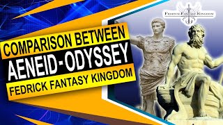 The Aeneid And The Odyssey Comparison  Virgil Vs Homer Confrontation  Fedrick Fantasy Kingdom [upl. by Eissehc]