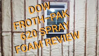 DOW FROTHPAK 620 SPRAY FOAM REVIEW [upl. by Mcarthur]