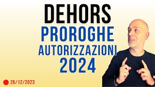 Dehors e strutture amovibili somministrazione proroghe e autorizzazioni 2024 [upl. by Artap531]