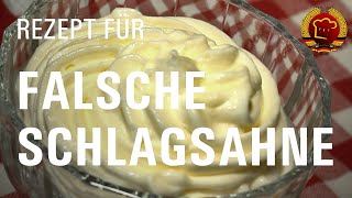 Schnell amp einfach Falsche Schlagsahne zubereiten wie früher  alte Rezepte aus dem Osten 164 [upl. by Enajiram]