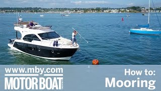 How to Mooring  Motor Boat amp Yachting [upl. by Ajnek]