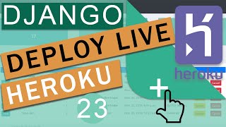 Deploying to Heroku Server  Django 30 Crash Course Tutorials pt 23 [upl. by Atinek]