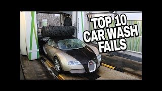 Top 10 Car Wash Fails [upl. by Lancaster]