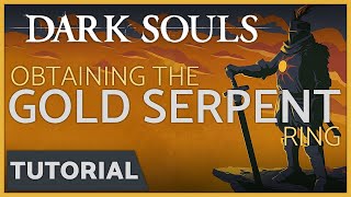 Dark Souls  How to get the Covetous Gold Serpent Ring [upl. by Tiossem]