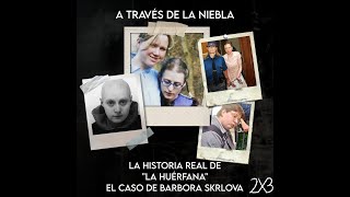 La historia real de quotLa Huérfanaquot El caso de Barbora Skrlova [upl. by Redliw581]