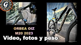 Orbea Oiz M20 modelo 2023 fotos y peso [upl. by Tnarg]