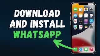 How to Download and Install WhatsApp Mobile App Tutorial 2024 Full Guide [upl. by Westbrook]