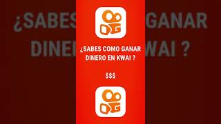 GANA DINERO con KWAI ANUNCIO 😏💸 App Comercial 2021  Link De Descarga En Descripción Shorts 🔶 [upl. by Apoor]