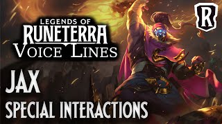 Jax  Special Interactions  Legends of Runeterra [upl. by Eux]