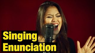 Pt 1  Sing ANY Song Better Instantly  Enunciation [upl. by Sloane]