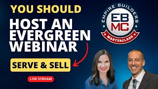 You Should Host an Evergreen Webinar EBMc Live [upl. by Slack]