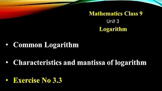 Common Logarithm  Characteristics and Mantissa of common logarithm  Mathematics class 9 [upl. by Ymmas]