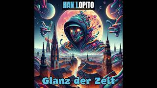 Glanz der Zeit  Han Lopito  Würzburg Rap [upl. by Dianna]