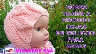 PARTE 1 Gorro a crochet HOJAS EN RELIEVES UNISEX para bebes PASO A PASO EN TUTORIAL [upl. by Downs]