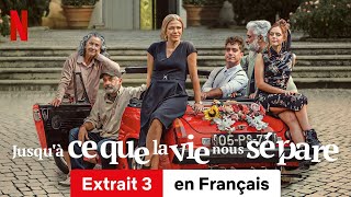 Jusquà ce que la vie nous sépare Saison 1 Extrait 3  BandeAnnonce en Français  Netflix [upl. by Felder]