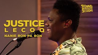 BONNTO SESSIONS  Nanie bon pa bon Justice Lecoq [upl. by Bobker26]