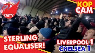 Raheem Sterling Equaliser  Liverpool 11 Chelsea  Kop Cam [upl. by Alletsirhc]