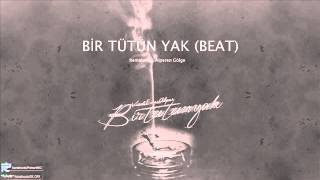 Bir Tütün Yak Beat  Vice amp Enes Alper [upl. by Naujd]