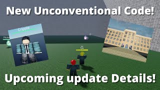 New Unconventional Upcoming update and New Code Roblox Unconventional [upl. by Ringe138]