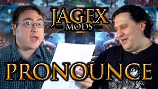 Jagex Mods Pronounce RuneScape Words [upl. by Iat200]